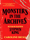 Monsters in the Archives